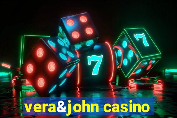 vera&john casino